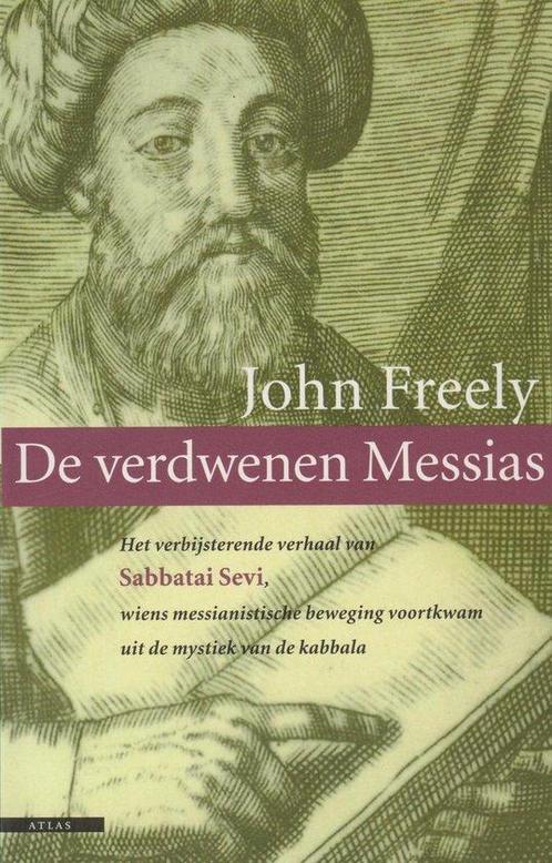 De verdwenen messias 9789045010120 J. Freely, Boeken, Geschiedenis | Wereld, Gelezen, Verzenden