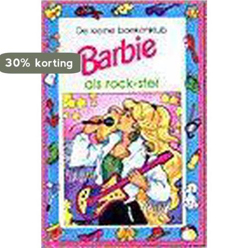 Barbie als rock-ster / De kleine boekenklub / N4211/10, Boeken, Kinderboeken | Jeugd | 13 jaar en ouder, Gelezen, Verzenden