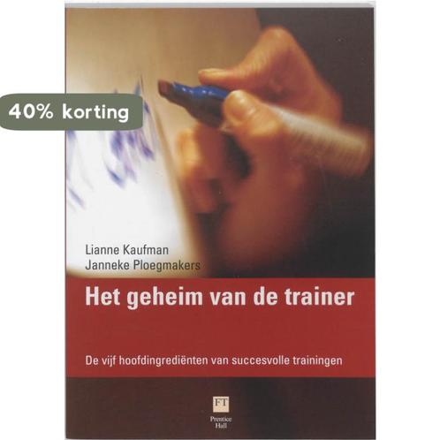 Het geheim van de trainer 9789043011617 J. Ploegmakers, Boeken, Studieboeken en Cursussen, Gelezen, Verzenden