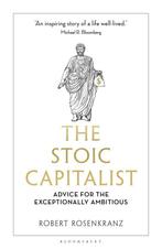 9781399423236 The Stoic Capitalist Robert Rosenkranz, Verzenden, Nieuw, Robert Rosenkranz