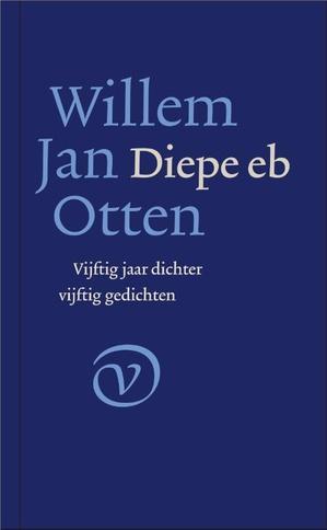 Diepe Eb |  NIEUW | Otten, Willem Jan | 9789028222045, Boeken, Gedichten en Poëzie, Nieuw, Ophalen of Verzenden