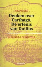 Denken over Carthago / Huizinga-lezing / 2014 9789035252011, Boeken, Verzenden, Gelezen, Fik Meijer