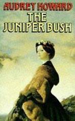 The juniper bush by Audrey Howard (Paperback), Verzenden, Gelezen, Audrey Howard