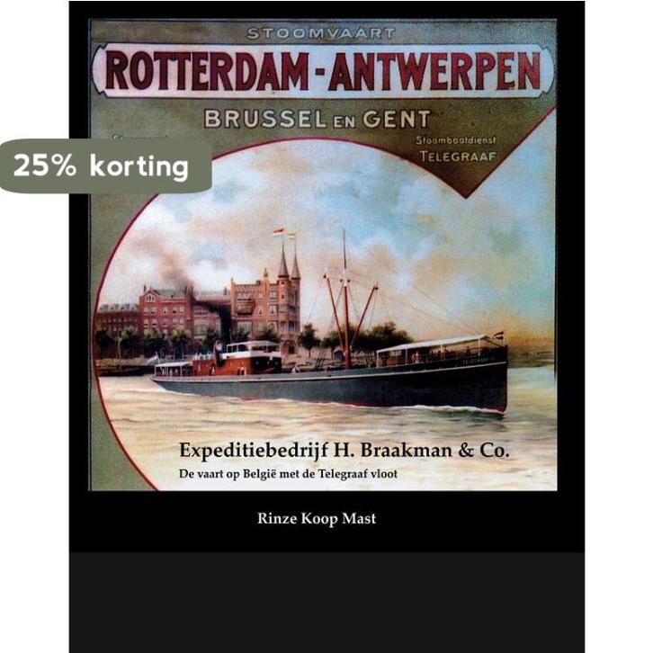 Expeditiebedrijf H. Braakman en Co(1811-1988) /, Boeken, Geschiedenis | Wereld, Gelezen, Verzenden