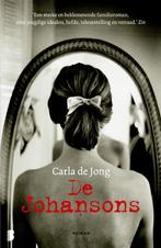 De Johansons 9789022555927 Carla de Jong, Boeken, Romans, Verzenden, Zo goed als nieuw, Carla de Jong