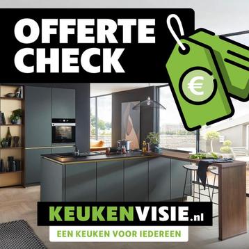 Gratis en vrijblijvend je huidige keuken offerte vergelijken beschikbaar voor biedingen