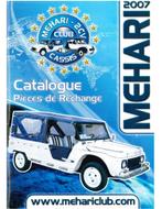 CITROËN MEHARI, CATALOGUE PIÈCES DE RECHANGE 2007, Boeken, Nieuw, Author
