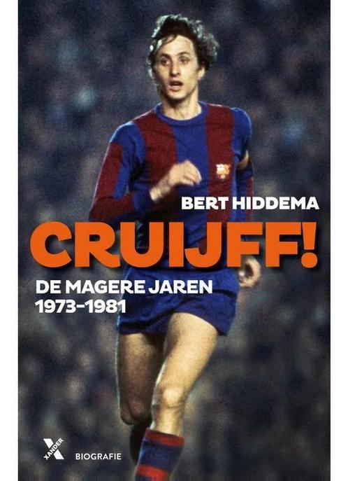 Cruijff, de magere jaren 9789401618458 Bert Hiddema, Boeken, Overige Boeken, Gelezen, Verzenden