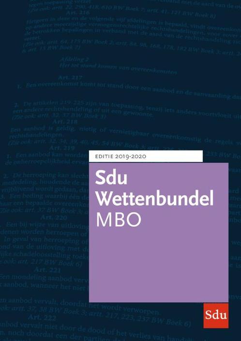Sdu Wettenbundel MBO 2019 2020 9789012404594, Boeken, Wetenschap, Zo goed als nieuw, Verzenden