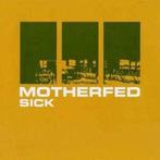 cd - Motherfed - Sick, Verzenden, Zo goed als nieuw