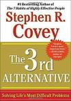 The 3rd Alternative: Solving Life's Most Difficult