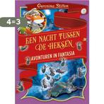 Een nacht tussen de heksen / Avonturen in Fantasia / 2, Boeken, Verzenden, Gelezen, Geronimo Stilton