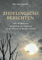 Zijdelingsche berichten 9789023260394 Ron van Hasselt, Boeken, Verzenden, Zo goed als nieuw, Ron van Hasselt