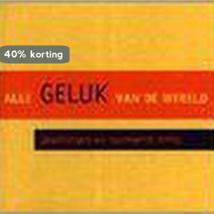 Alle geluk van de wereld 9789075689068, Boeken, Prentenboeken en Plaatjesalbums, Gelezen, Verzenden