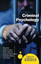 Criminal Psychology: A Beginners Guide (Beginners Guides, Gelezen, Ruth Hatcher, Ray Bull, Claire Cooke, Verzenden