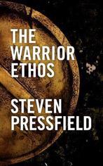 9781936891009 The Warrior Ethos Steven Pressfield, Boeken, Verzenden, Nieuw, Steven Pressfield