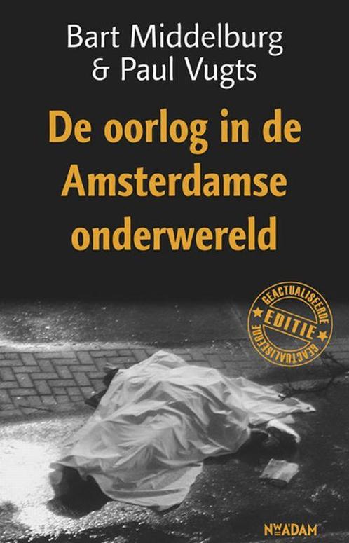 De oorlog in de Amsterdamse onderwereld  -, Boeken, Thrillers, Gelezen, Verzenden