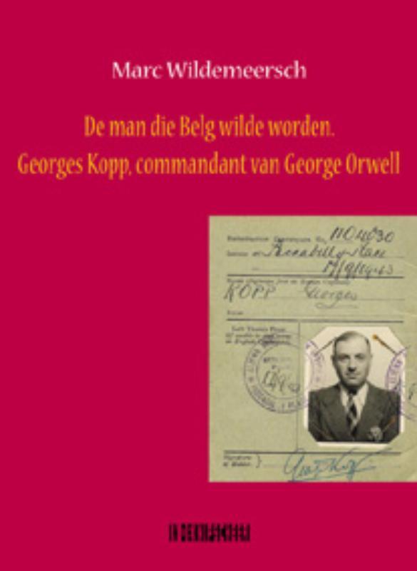 De man die Belg wilde worden 9789062656578 Marc Wildemeersch, Boeken, Literatuur, Zo goed als nieuw, Verzenden