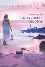 Leven zonder leugens / Prelude / 35 9789034748140, Boeken, Romans, Verzenden, Gelezen, Karina Bliss