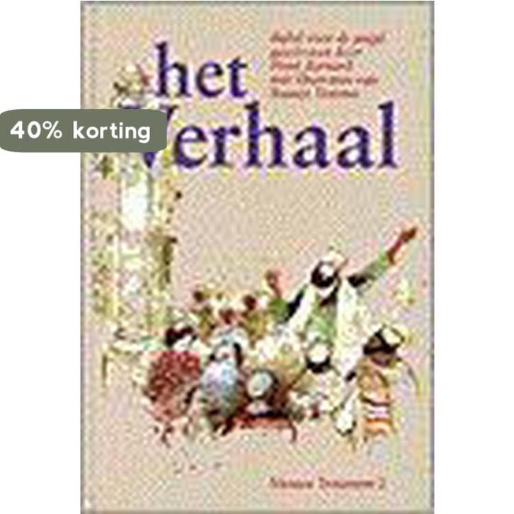 Het verhaal. Het Nieuwe Testament 2 9789024223176 Barnard, Boeken, Overige Boeken, Gelezen, Verzenden