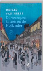 De verzopen katten en de Hollander 9789028241428, Boeken, Verzenden, Zo goed als nieuw, Detlev van Heest