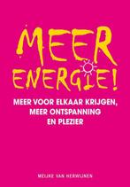 Meer energie! 9789049105785 Meijke van Herwijnen, Boeken, Verzenden, Gelezen, Meijke van Herwijnen