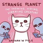 9780063049741 Strange Planet: The Sneaking, Hiding, Vibra..., Verzenden, Nieuw, Nathan W Pyle
