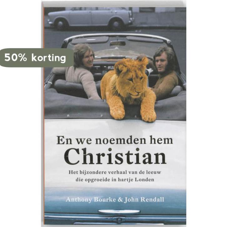 EN WE NOEMDEN HEM CHRISTIAN 9789049200725 Anthony Bourke, Boeken, Literatuur, Zo goed als nieuw, Verzenden