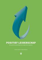 Positief leiderschap 9789079336272, Zo goed als nieuw