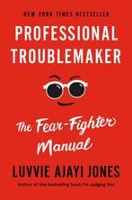 Boek Professional Troublemaker: The Fear-Fighter Manual 9781, Verzenden, Zo goed als nieuw