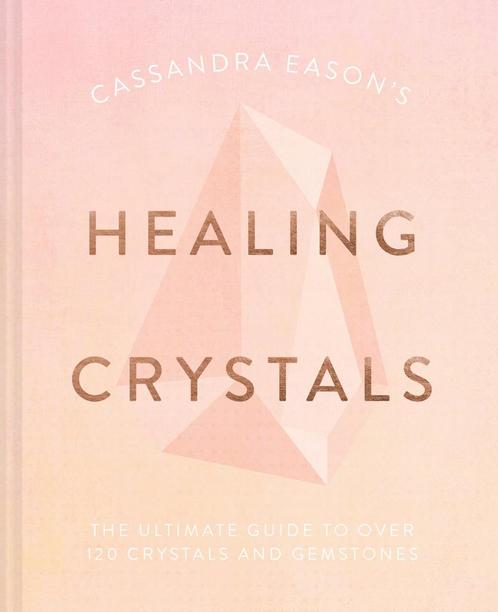 9781911163688 Cassandra Easons Healing Crystals: The Ult..., Boeken, Studieboeken en Cursussen, Nieuw, Verzenden