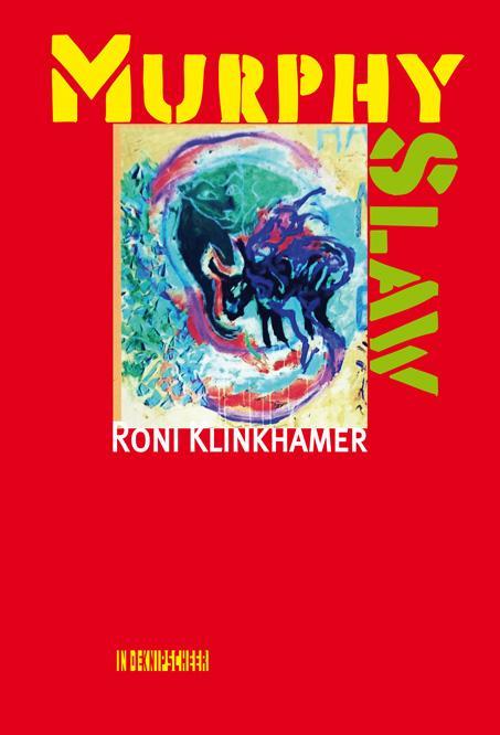 Murphy Slaw 9789062656028 Roni Klinkhamer, Boeken, Overige Boeken, Gelezen, Verzenden
