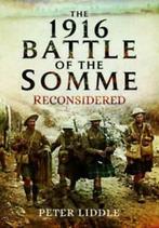 The 1916 Battle of the Somme Reconsidered by Peter Liddle, Gelezen, Peter Liddle, Verzenden
