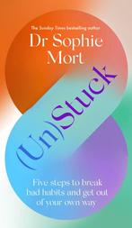 (Un)Stuck 9781471197543 Dr Sophie Mort, Verzenden, Zo goed als nieuw, Dr Sophie Mort