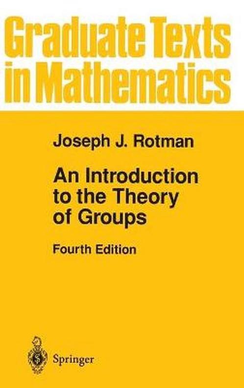 9780387942858 An Introduction to the Theory of Groups, Boeken, Schoolboeken, Zo goed als nieuw, Verzenden