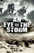 An Eye in the Storm: An American War Correspond. Ruhl,, Boeken, Zo goed als nieuw, Ruhl, Arthur Arthur Brown, Verzenden