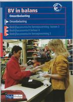 BV in balans Omzetbelasting 9789042524859, Boeken, Zo goed als nieuw