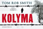 Kolyma / Dwarsligger / 49 9789049800413 Tom Rob Smith, Boeken, Verzenden, Gelezen, Tom Rob Smith