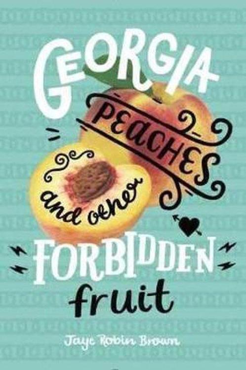 Georgia Peaches and Other Forbidden Fruit 9780062271006, Boeken, Taal | Engels, Gelezen, Verzenden