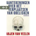 Aantekeningen over het verplaatsen van obelisken, Verzenden, Gelezen, Arjen Van Veelen