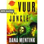 Vuur in de jungle 9789033126611 Dana Mentink, Verzenden, Gelezen, Dana Mentink