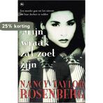Mijn wraak zal zoet zijn 9789044302462, Boeken, Verzenden, Gelezen, Nancy Taylor Rosenberg