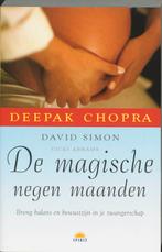 De magische negen maanden 9789021543604 Deepak Chopra, Verzenden, Zo goed als nieuw, Deepak Chopra