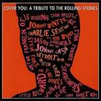 cd - Various - Cover You: A Tribute To The Rolling Stones, Verzenden, Zo goed als nieuw