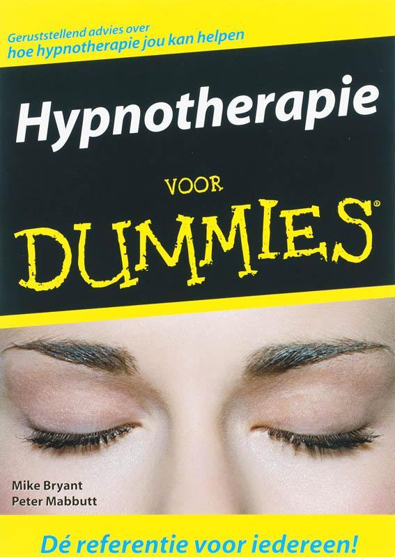 Hypnotherapie voor Dummies / Voor Dummies 9789043014601, Boeken, Psychologie, Zo goed als nieuw, Verzenden