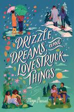 Drizzle, Dreams, And Lovestruck Things 9781368075800, Verzenden, Gelezen, Maya Prasad
