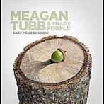 cd - Meagan Tubb &amp; Shady People - Cast Your Shadow, Cd's en Dvd's, Zo goed als nieuw, Verzenden