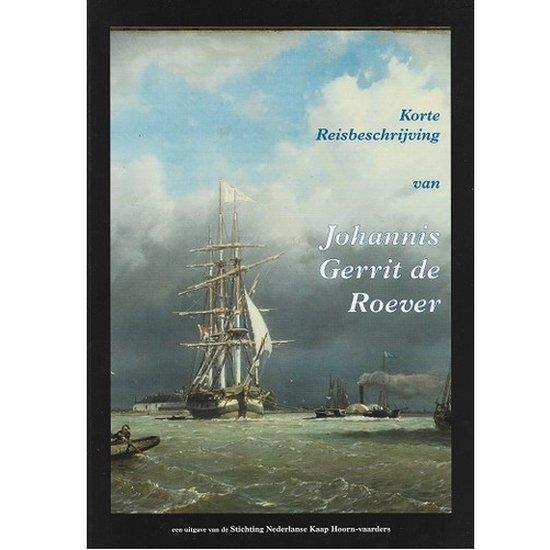Korte Reisbeschrijving 9789071940033 GJ de Roever, Boeken, Overige Boeken, Gelezen, Verzenden