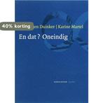 En Dat Oneindig 9789021456546 K. Martel, Verzenden, Zo goed als nieuw, K. Martel