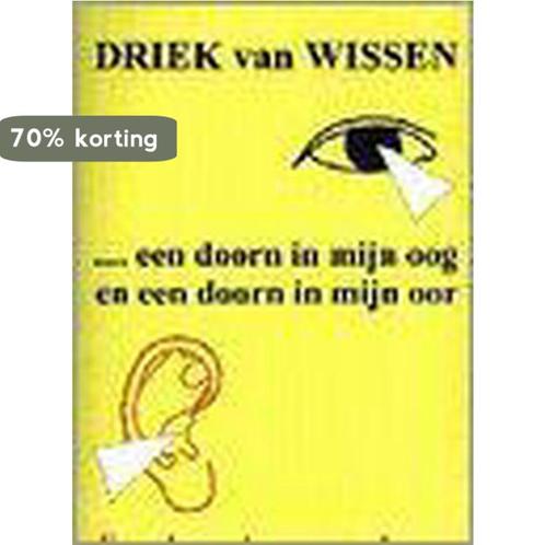 Een doorn in mijn oog en een doorn in mijn oor 9789055013753, Boeken, Hobby en Vrije tijd, Gelezen, Verzenden
